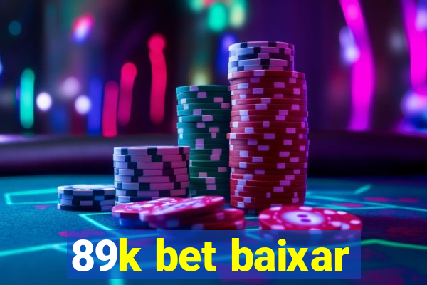 89k bet baixar